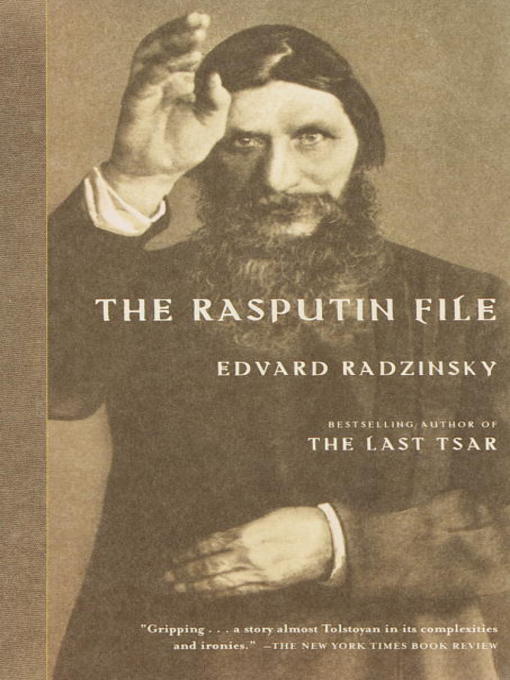 Title details for The Rasputin File by Edvard Radzinsky - Available